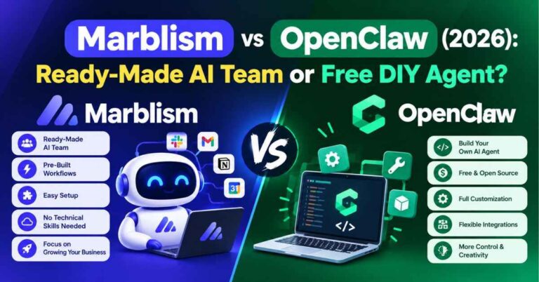 Marblism vs OpenClaw